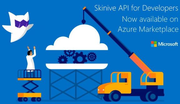 Now Skinive is available for developers in Azure Marketplace!